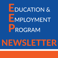 From the EEP Newsletter Education and Employment Program Newsletter